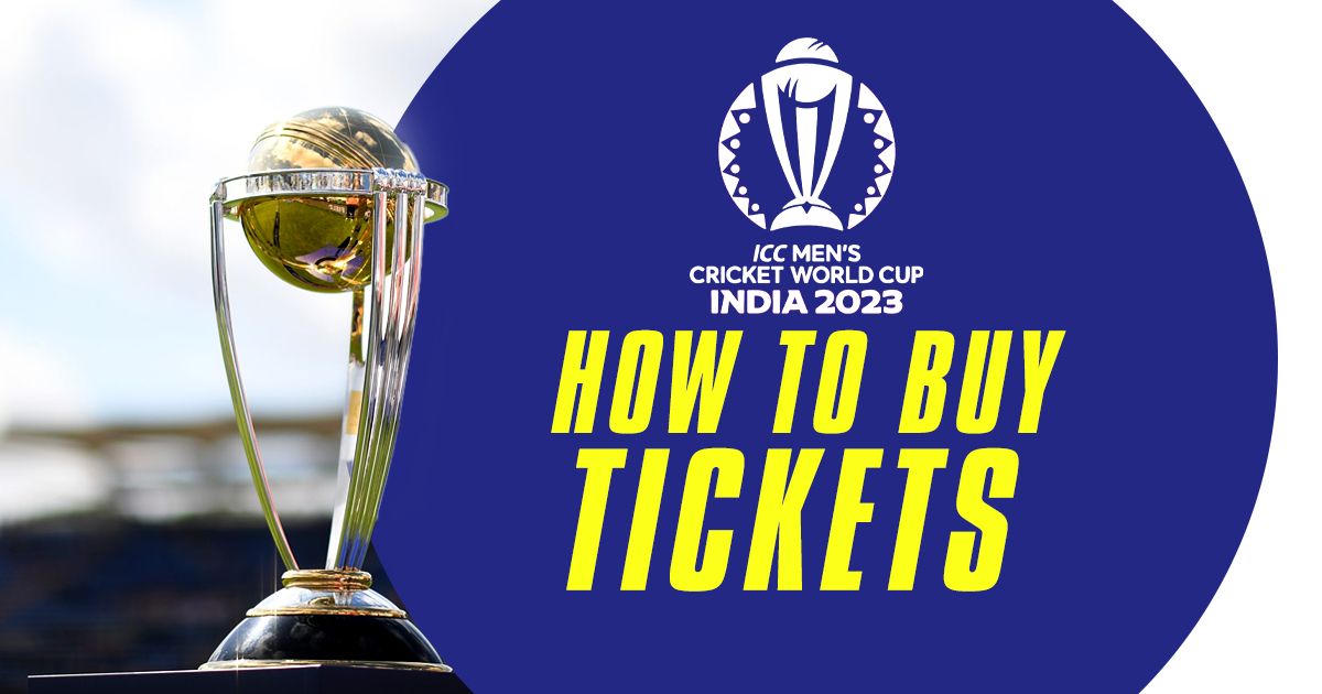 ICC World Cup 2023 Tickets to Sale Online by August 10