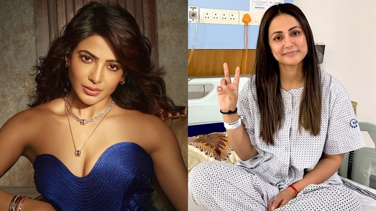 Samantha Ruth Prabhu supports to Hina Khan After Her Breast Cancer Diagnosis